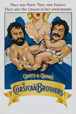 Cheech & Chong’s The Corsican Brothers