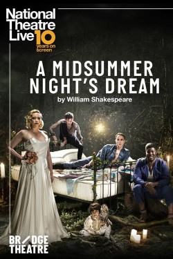 National Theatre Live: A Midsummer Night’s Dream