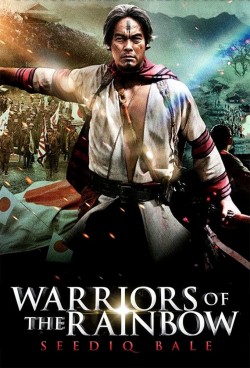 Warriors of the Rainbow: Seediq Bale – Part 1: The Sun Flag