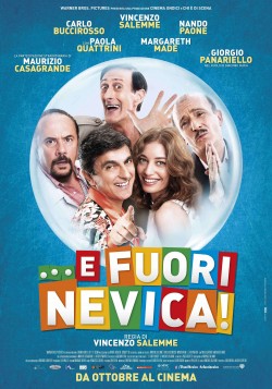 …E fuori nevica!