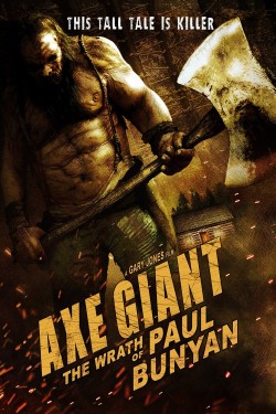 Axe Giant – The Wrath of Paul Bunyan
