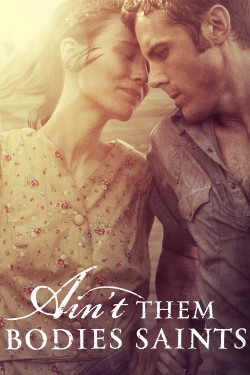 Ain’t Them Bodies Saints
