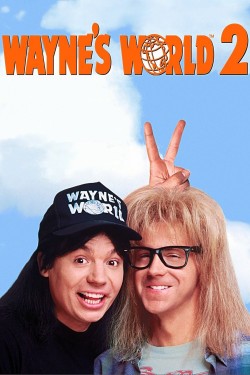 Wayne’s World 2